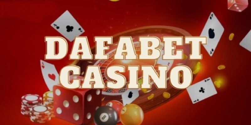 Dafabet luôn hoàn trả cao cho thể loại casino