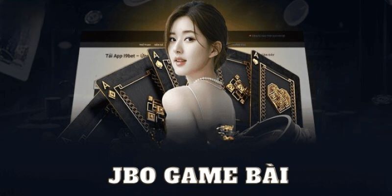 JBO casino đã và đang khẳng định sự uy tín của mình