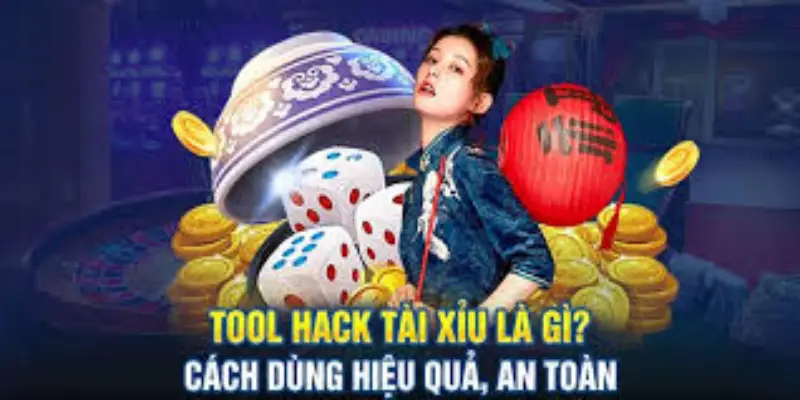 Kết hợp tool hack và chiến lược riêng để tăng hiệu quả