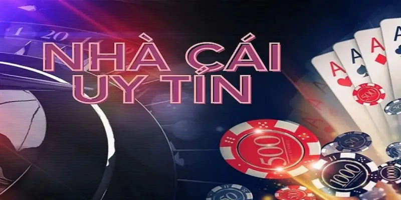 Nhacaiuytin là địa chỉ cá cược tuyệt vời