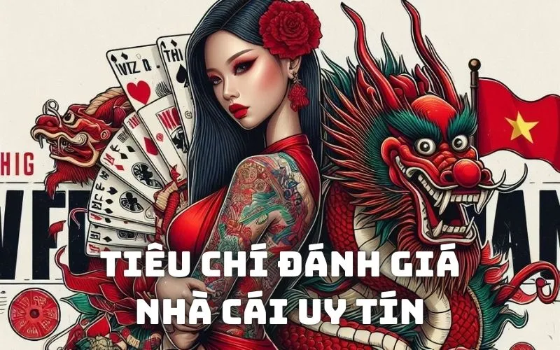 Những tiêu chí đánh giá đâu là nhà cái uy tín